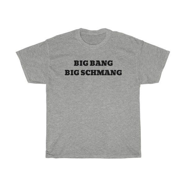 Big Bang - Big Schmang